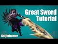 MH4G/MH4U: Great Sword Tutorial