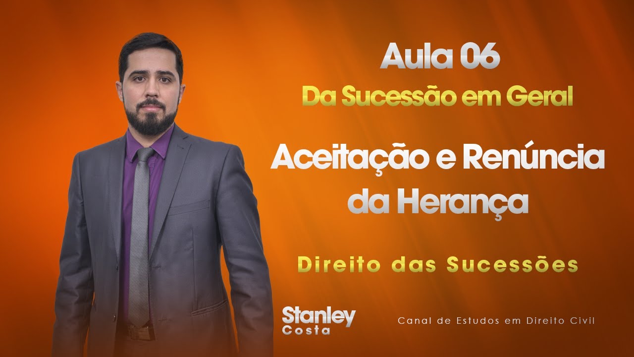 Sucessões // PÓS-AULA 06 // Aceitação & Renúncia da Sucessão