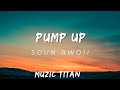 Soun Bwoii Pump Up Audio