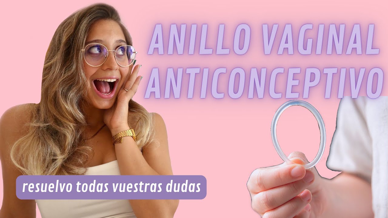 ANILLO VAGINAL ANTICONCEPTIVO 💍🩸 (dudas, cómo se pone, cuándo se quita…) || Patri Barbero