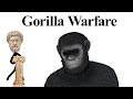 Gorilla Warfare