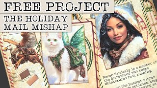Free Project Holiday Mail Mishap | Junk Journal With Me | Christmas Craft Project with Story