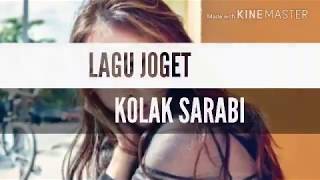Download lagu LAGU JOGET-KOLAK SARABI mp3