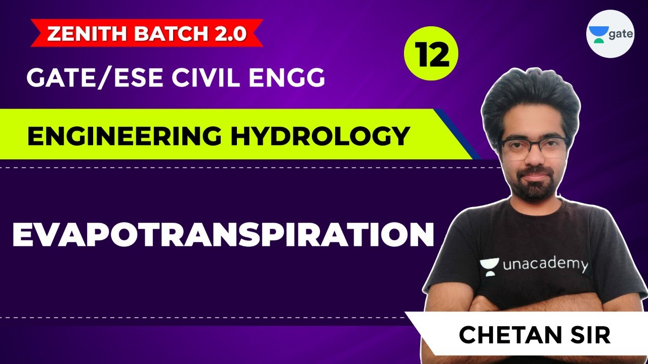 Evapotranspiration | Lec -12 | Engineering Hydrology | GATE/ESE Civil Engg