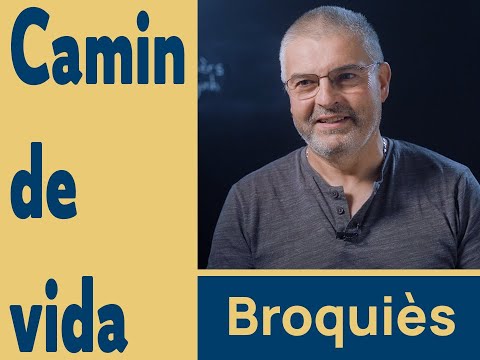 Camin de vida # Broquièrs