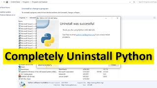 How To Completely - Delete - Remove - Uninstall Python Windows 10 / 8 / 7
