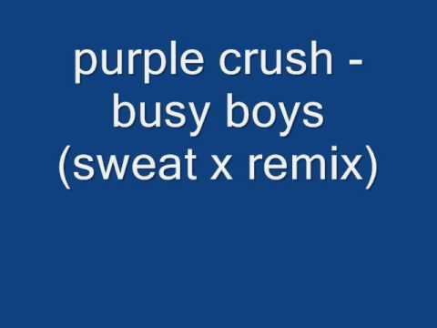 Purple Crush - Busy Boys (Sweat X Remix)