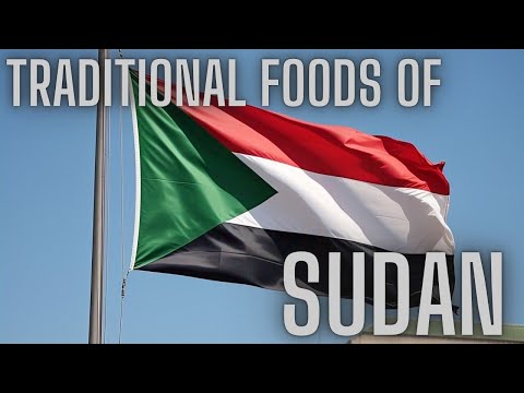 TRADITIONAL FOODS OF SUDAN | SUDANESE CUISINE