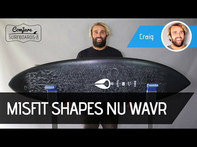 Misfit Shapes NU WAVR Surfboard Review | Compare Surfboards