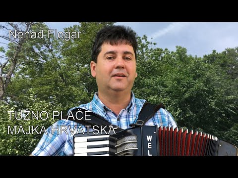 N  Flegar   TUŽNO PLAČE MAJKA HRVATSKA - autorska