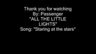 Passenger: &quot;Staring at the stars&quot; Lyrics
