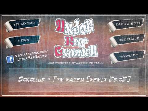 Sokollus - Tym razem [Remix Es.Ce]