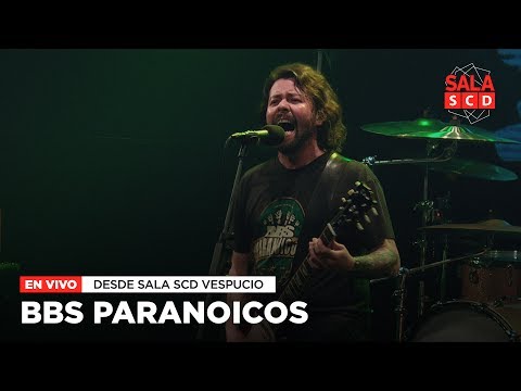 BBS Paranoicos | EN VIVO en Sala SCD Vespucio - 13.05.17