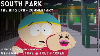 South Park - The Hits 1 DVD | Commentary by Matt Stone & Trey Parker
