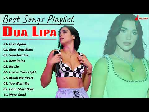 Dua Lipa ( Best Spotify Playlist 2023 ) Greatest Hits - Best Songs Collection Full Album