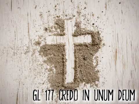 GL 177 Credo in unum Deum 1. Tastensonntag 2024
