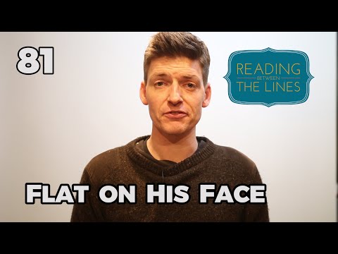 Reading Between the Lines 81 - Flat on His Face