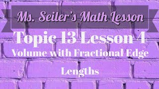 Ms. Seiler's Math Lesson Topic 13 Lesson 4