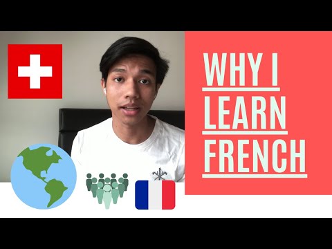 WHAT MADE ME LEARN FRENCH - Reasons Explained