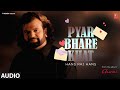 PYAR BHARE KHAT (Full Audio) | Hans Raj Hans | Chorni | Latest Punjabi Songs 2024