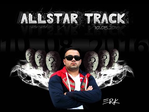 ERK Feat. ALLSTARS -  (Prod. By Paco)