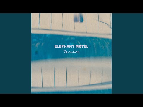 Paradise - Elephant Motel