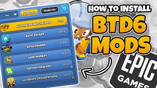 How To EASILY Install MODS on EPIC GAMES Launcher - BTD6