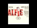 Sonny Rollins - Alfie's Theme