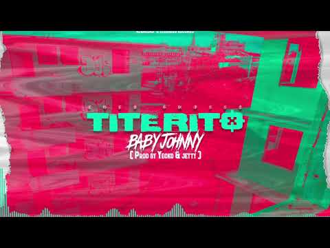 Baby Johnny - Titerito