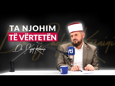 [17 Tetor 2023] Radio - 'Ta njohim të vërtetën' - Dr. Shefqet Krasniqi