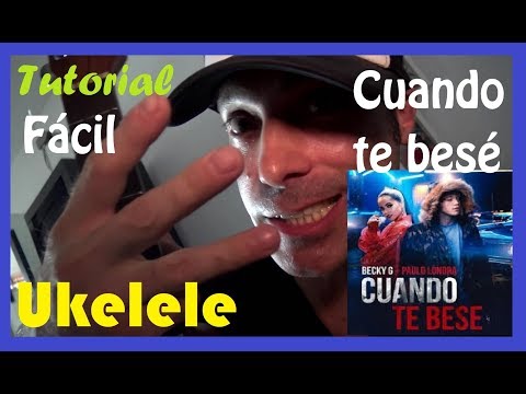 COMO Tocar 🎤 CUANDO TE BESE de PAULO LONDRA [UKELELE] Acordes y RITMICA, Tutorial FACIL