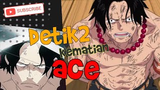Download lagu detik2 kematian ace,dan pertarungan paling epic di one peace.. mp3 Download lagu detik2 kematian ace,dan pertarungan paling epic di one peace.. mp3