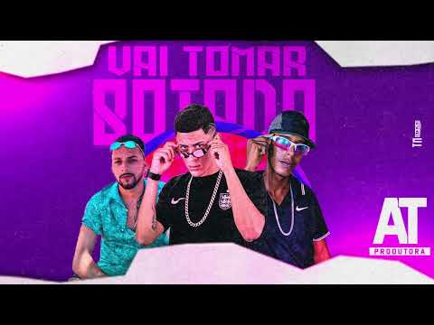JOTA, DIOGO NO BEAT, BRILHO NA VOZ - VAI TOMAR BOTADA