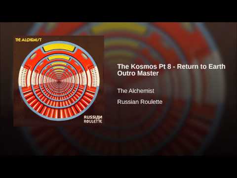 Video thumbnail for The Kosmos Pt 8 (Return to Earth Outro)