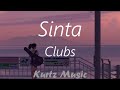 Sinta - Clubs (Lyrics)