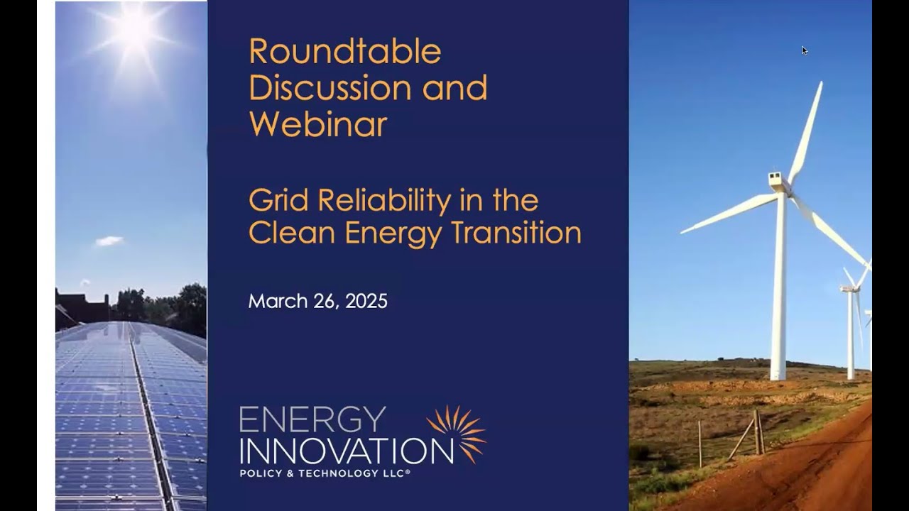 Webinar: Grid Reliability in the Clean Energy Transition
