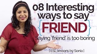 08 interesting ways to say ‘FRIEND’ - Learn English Vocabulary  to speak fluent & confident English