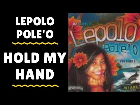 Tongan Musical Artist/Singer - HOLD MY HAND - Lepolo Pole'o
