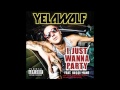 Yelawolf - I Just Wanna Party ft. Gucci Mane(Savar ...