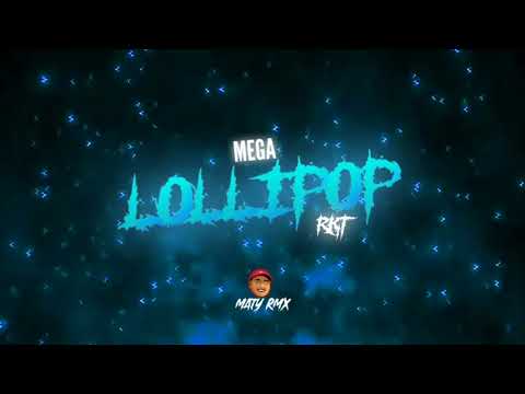 MEGA LOLLIPOP 🤯 RKT 🔥 MAYY RMX