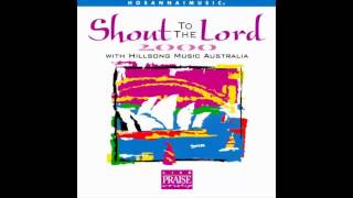 02.Friends in High Places - Shout to the Lord 2000 - Hillsong Music Australia [1998]