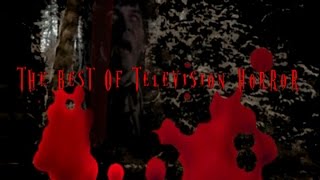 The Best of Television Horror 1950 - 2010  TV-MA