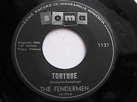 THE FENDERMEN  TORTURE  SOMA RECORDS