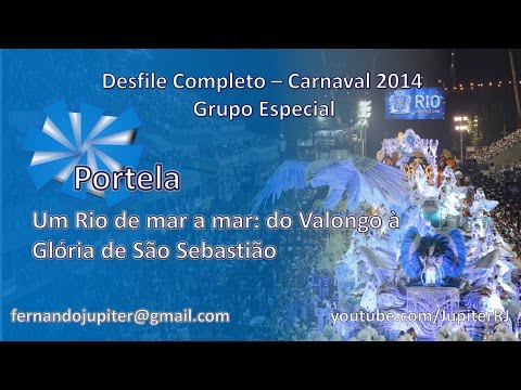 Desfile Completo Carnaval 2014 - Portela