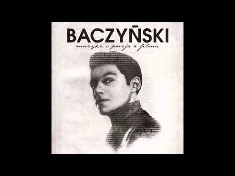 Czesław Śpiewa & Mela Koteluk - Baczyński – Pieśń O Szczęściu (Album Version)