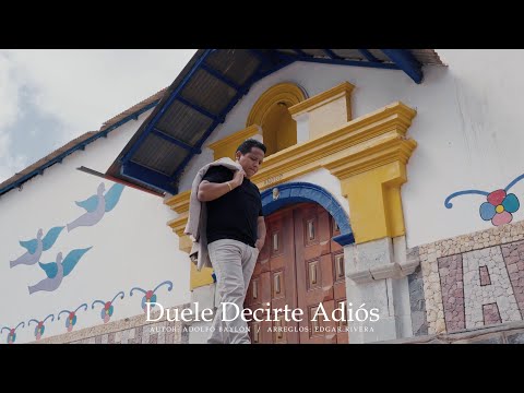 Edgar Rivera / Duele Decirte Adiós /  Primicia 2022  [ PIPA PRODUCCIONES ]