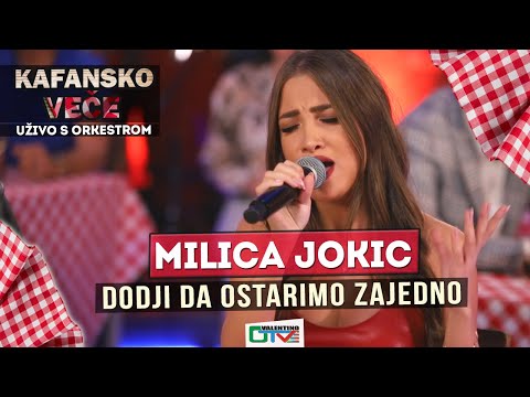 MILICA JOKIC - DODJI DA OSTARIMO ZAJEDNO | 2021 | UZIVO | OTV VALENTINO