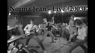 Norma Jean - Full Set Live (2003)