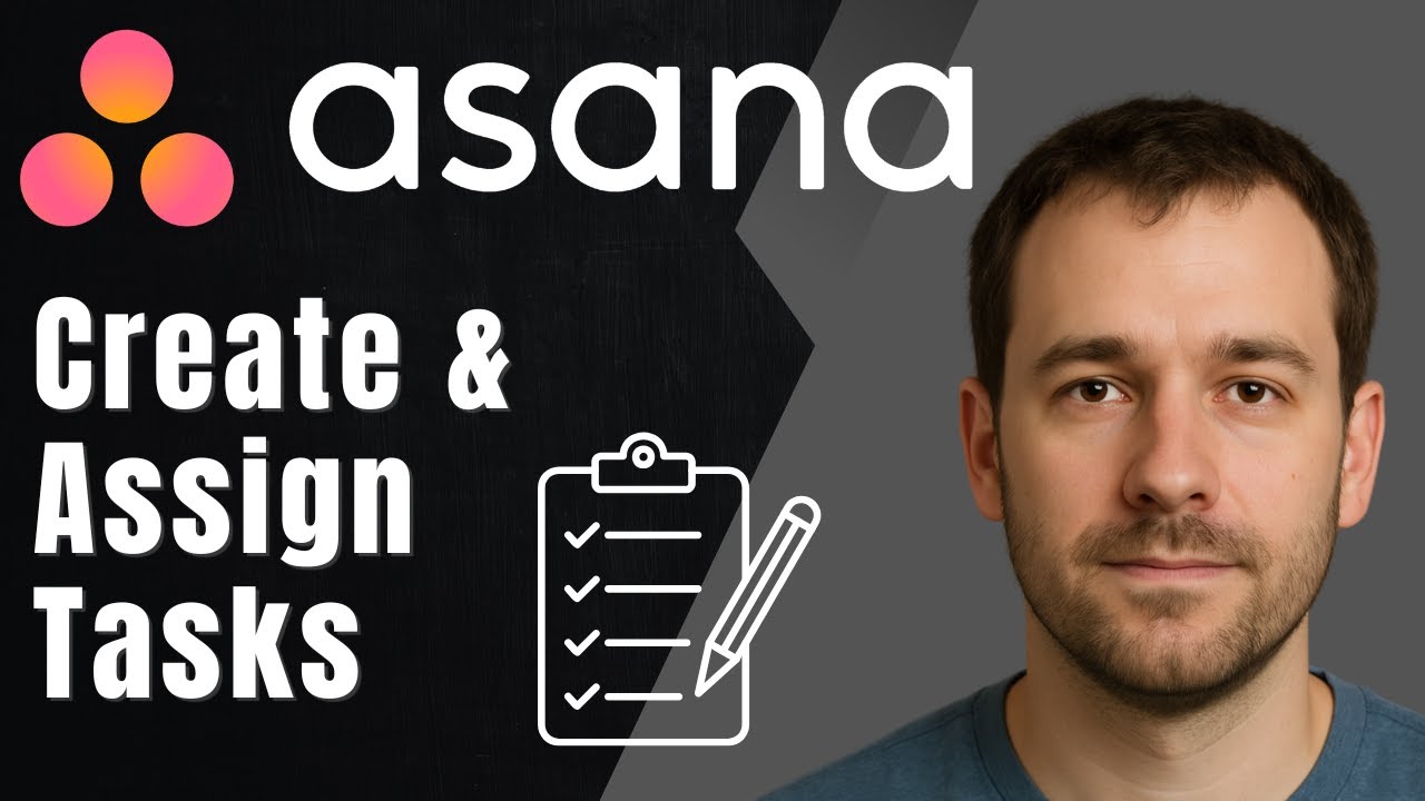 Asana: How to Create and Assign Tasks (2025 Task Management & Team Productivity Tutorial)