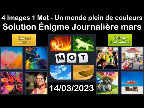 4 Images 1 Mot - Un monde plein de couleurs - 14/03/2023 - Solution Énigme Journalière - mars 2023